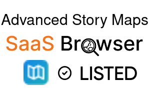 Advanced Story Maps - SaaS Browser Verified Badge
