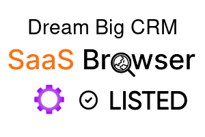 Dream Big CRM - SaaS Browser Verified Badge