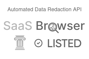 Automated Data Redaction API - SaaS Browser Verified Badge