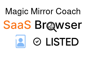 Magic Mirror Coach - SaaS Browser Verified Badge