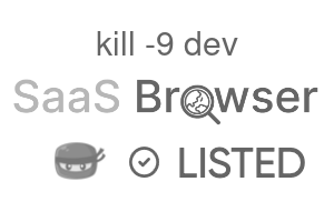 kill -9 dev - SaaS Browser Verified Badge