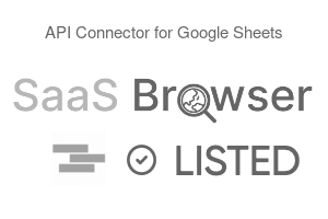API Connector for Google Sheets - SaaS Browser Verified Badge
