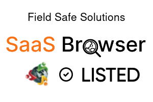 Field Safe Solutions - SaaS Browser Verified Badge