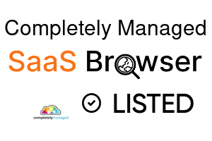 Completely Managed - SaaS Browser Verified Badge