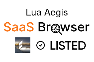 Lua Aegis - SaaS Browser Verified Badge