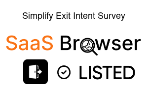Simplify Exit Intent Survey - SaaS Browser Verified Badge