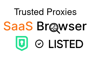 Trusted Proxies - SaaS Browser Verified Badge