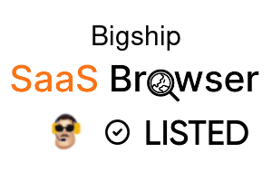 Bigship - SaaS Browser Verified Badge
