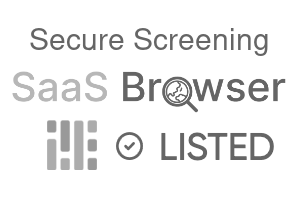 Secure Screening - SaaS Browser Verified Badge