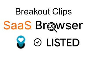 Breakout Clips - SaaS Browser Verified Badge