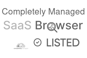 Completely Managed - SaaS Browser Verified Badge