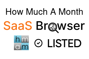 How Much A Month - SaaS Browser Verified Badge