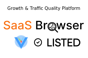 Growth & Traffic Quality Platform - SaaS Browser Verified Badge
