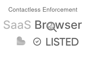 Contactless Enforcement - SaaS Browser Verified Badge