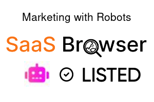 Marketing with Robots - SaaS Browser Verified Badge