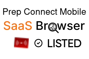 Prep Connect Mobile - SaaS Browser Verified Badge