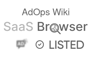 AdOps Wiki - SaaS Browser Verified Badge