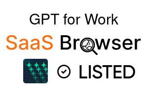 GPT for Work - SaaS Browser Verified Badge