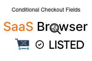 Conditional Checkout Fields - SaaS Browser Verified Badge