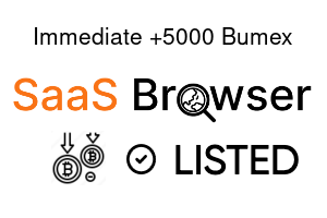 Immediate +5000 Bumex - SaaS Browser Verified Badge