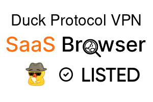 Duck Protocol VPN - SaaS Browser Verified Badge