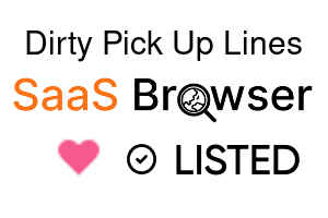 Dirty Pick Up Lines - SaaS Browser Verified Badge