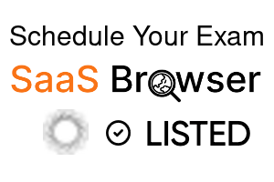 Schedule Your Exam - SaaS Browser Verified Badge