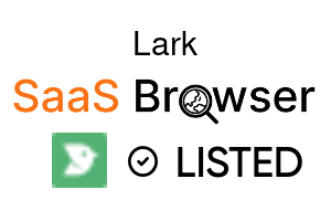 Lark - SaaS Browser Verified Badge
