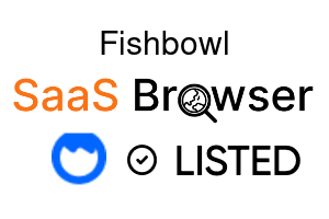 Fishbowl - SaaS Browser Verified Badge
