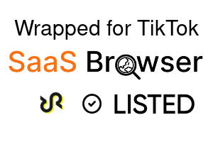 Wrapped for TikTok - SaaS Browser Verified Badge