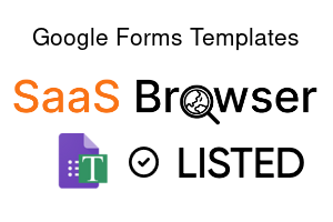 Google Forms Templates - SaaS Browser Verified Badge