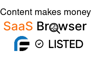 Content makes money - SaaS Browser Verified Badge