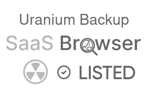 Uranium Backup - SaaS Browser Verified Badge