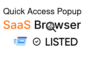 Quick Access Popup - SaaS Browser Verified Badge