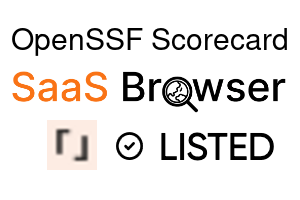 OpenSSF Scorecard - SaaS Browser Verified Badge