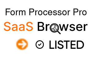Form Processor Pro - SaaS Browser Verified Badge