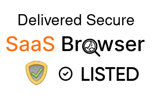 Delivered Secure - SaaS Browser Verified Badge