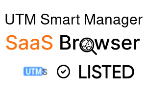 UTM Smart Manager - SaaS Browser Verified Badge