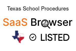 Texas School Procedures - SaaS Browser Verified Badge