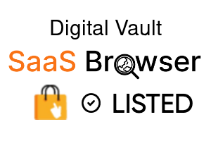 Digital Vault - SaaS Browser Verified Badge
