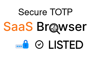 Secure TOTP - SaaS Browser Verified Badge