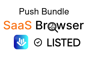 Push Bundle - SaaS Browser Verified Badge