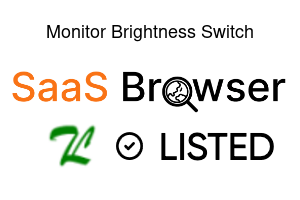 Monitor Brightness Switch - SaaS Browser Verified Badge