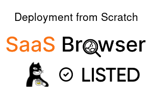 Deployment from Scratch - SaaS Browser Verified Badge