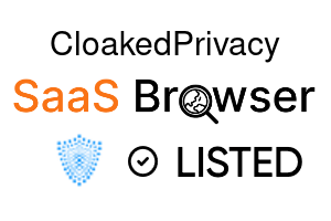 CloakedPrivacy - SaaS Browser Verified Badge