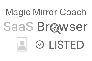 Magic Mirror Coach - SaaS Browser Verified Badge