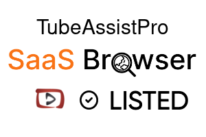 TubeAssistPro - SaaS Browser Verified Badge