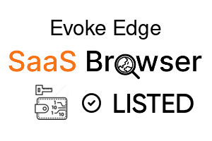 Evoke Edge - SaaS Browser Verified Badge