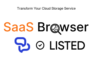 Transform Your Cloud Storage Service - SaaS Browser Verified Badge