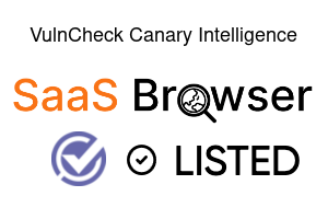 VulnCheck Canary Intelligence - SaaS Browser Verified Badge